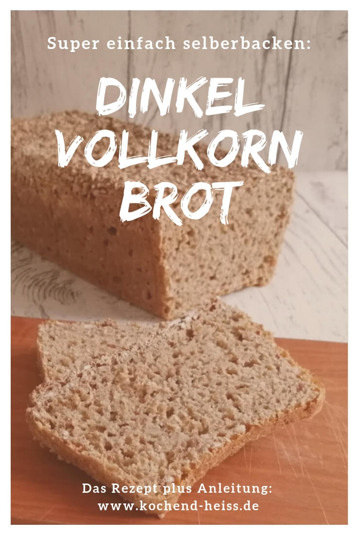 Dinkelbrot selber backen