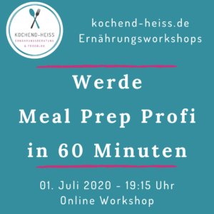 Werde Meal Prep Profi_01.07.2020