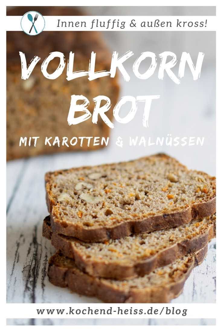 Dinkelbrot mit Walnüssen und Karotten (Vollkorn)_Pinterest