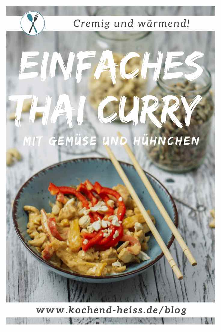 Einfaches Thai Curry mit Gemüse und Hühnchen Pinterest